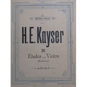 KAYSER H. E. 36 Etudes op...