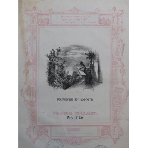 SCHUBERT Franz Pensers d'Amour Chant Piano ca1835