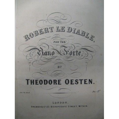 OESTEN Theodore Robert le Diable Piano XIXe