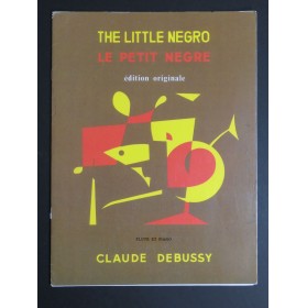 DEBUSSY Claude The Little Negro Le Petit Nègre Piano Flûte