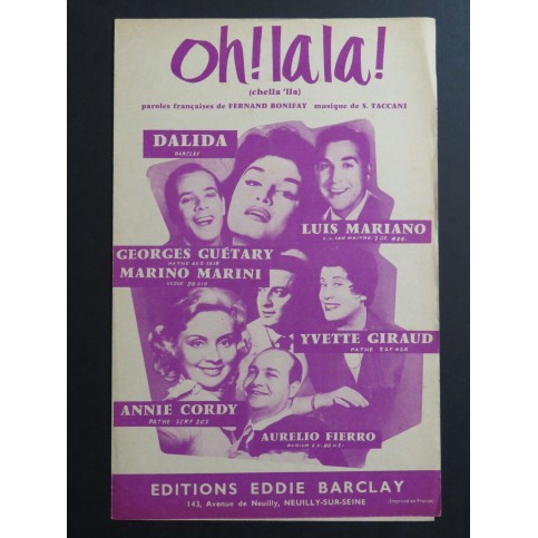 Oh ! La la ! S. Taccani Dalida Luis Mariano Annie Cordy Chant 1956
