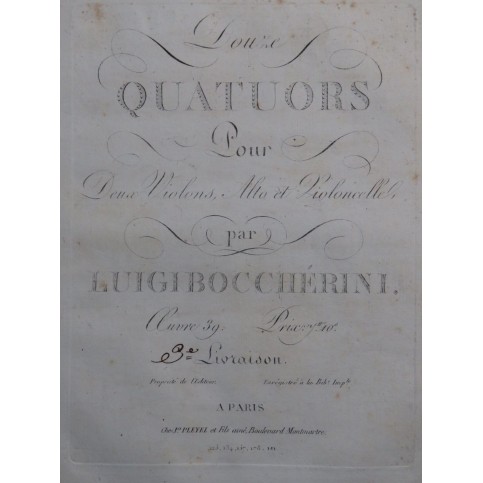 BOCCHERINI Luigi Trois Quatuors op 39 3e Livraison Violon Alto Violoncelle ca1799