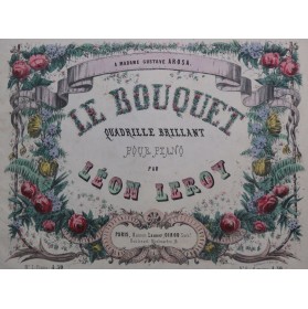 LEROY Léon Le Bouquet...