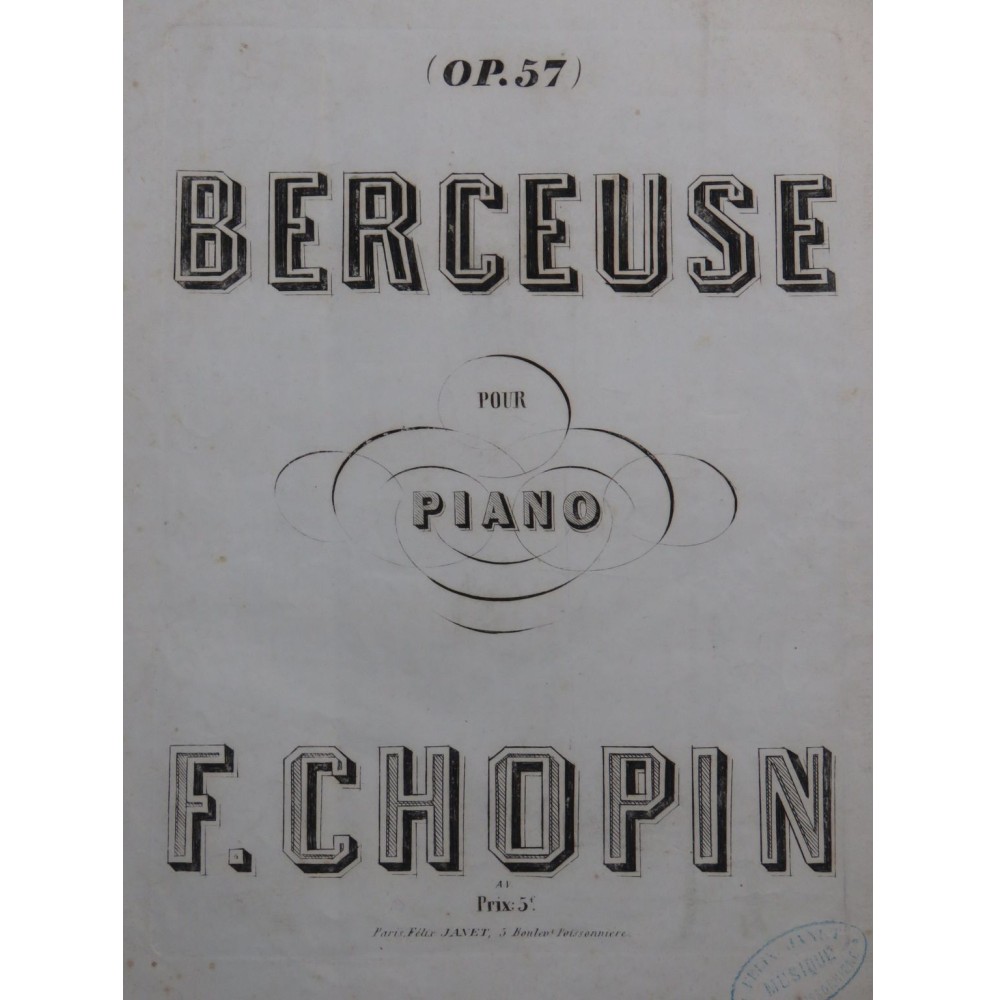CHOPIN Frédéric Berceuse op 57 Piano ca1850