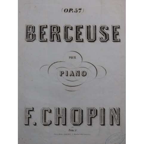 CHOPIN Frédéric Berceuse op 57 Piano ca1850