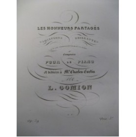 COMION L. Les Honneurs Partagés Piano ca1840