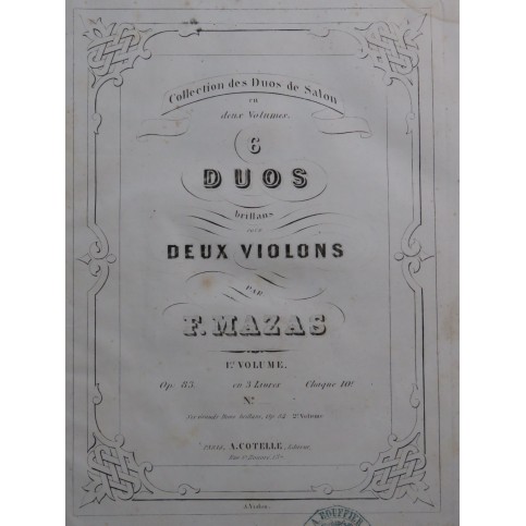 MAZAS F. Six Duos Brillants op 83 Livre 1 pour 2 Violons ca1850