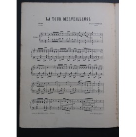 FAHRBACH Philippe La Tour Merveilleuse op 241 Piano 1908