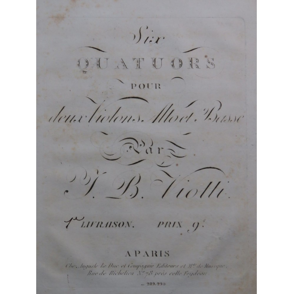 VIOTTI J. B. Six Quatuors 1ère Livraison Violon Alto Violoncelle ca1790
