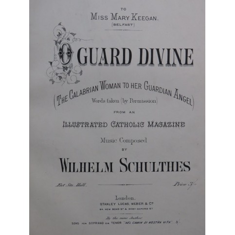SCHULTHES Wilhelm O Guard Divine Chant Piano XIXe siècle