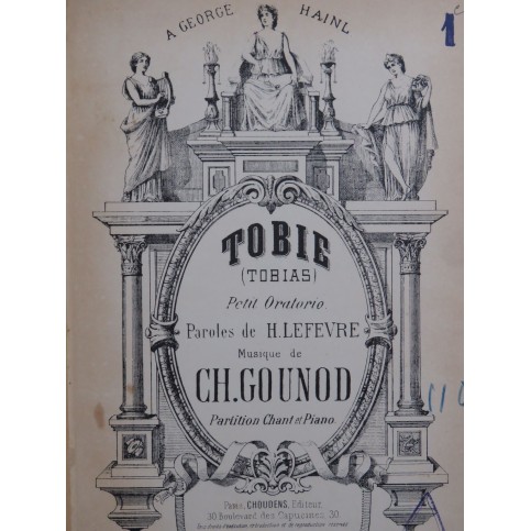 GOUNOD Charles Tobie Tobias Oratorio Chant Piano 1865