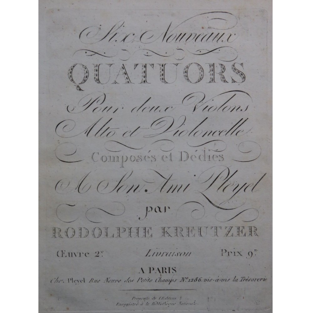 KREUTZER Rodolphe Six Quatuors op 2 2ème Livraison Violon Alto Violoncelle 1798