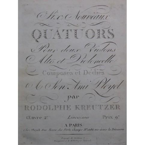 KREUTZER Rodolphe Six Quatuors op 2 2ème Livraison Violon Alto Violoncelle 1798