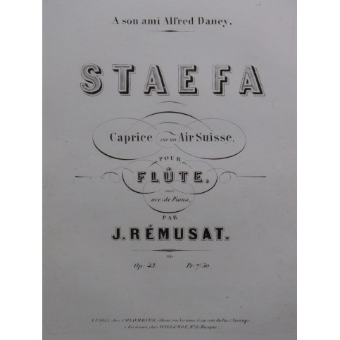 RÉMUSAT Jean Staefa Caprice Air Suisse op 43 Piano Flûte ca1860
