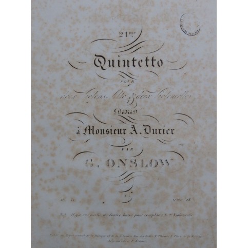 ONSLOW George Quintette No 21 op 51 Violon Alto Violoncelle ca1840