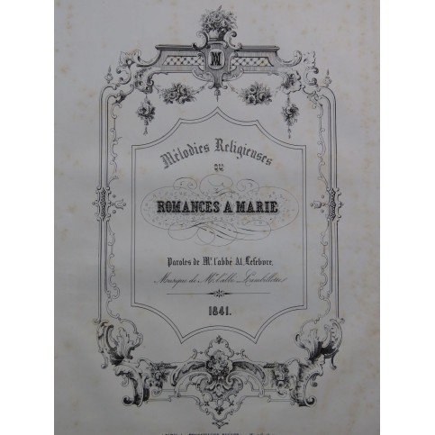 LAMBILLOTTE Abbé Mélodies Religieuses Romances à Marie Chant Piano 1841