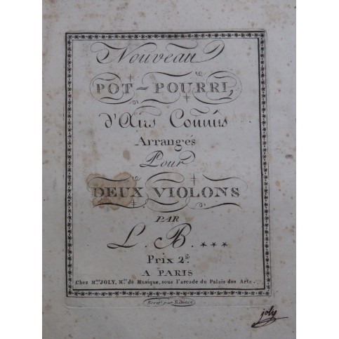 L. B. Nouveau Pot-Pourri d'Airs Connus 2 Violons ca1820