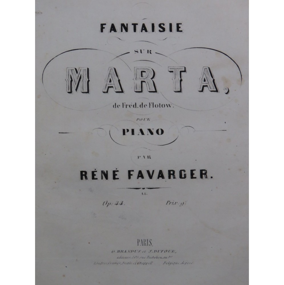 FAVARGER René Fantaisie sur Marta F. de Flotow op 44 Piano ca1860