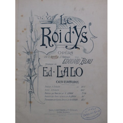 LALO Edouard Le Roi d'Ys Ouverture 2 Pianos 8 mains ca1890