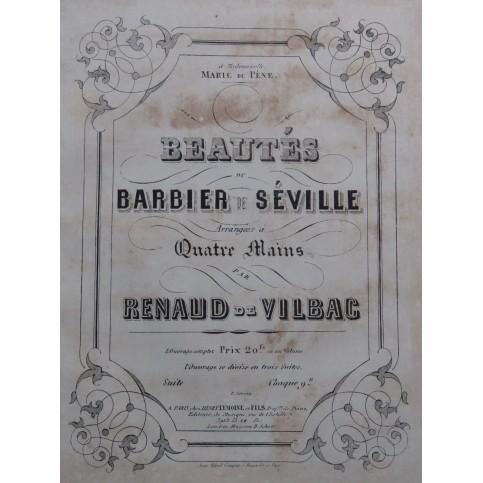 DE VILBAC Renaud Beautés du Barbier de Séville Suite No 1 Piano 4 mains ca1855