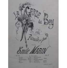 MARIN Émile La Garde du Bey...