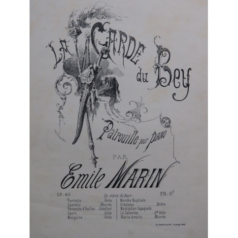 MARIN Émile La Garde du Bey op 40 Piano XIXe siècle