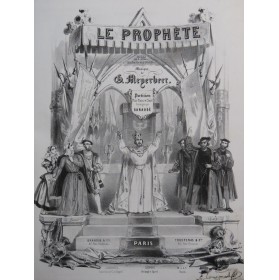 MEYERBEER G. Le Prophète...