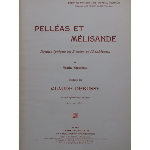 DEBUSSY Claude Pelléas et Mélisande Opéra Piano Chant 1902