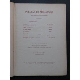DEBUSSY Claude Pelléas et Mélisande Opéra Piano Chant 1902