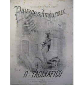 TAGLIAFICO D. Pauvres Amoureux Chant Piano 1865
