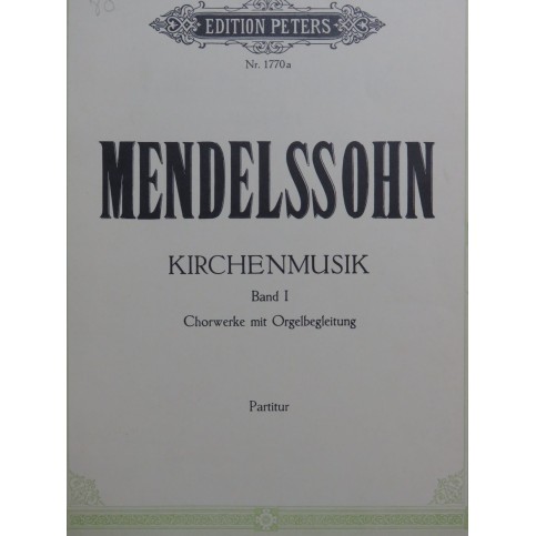 MENDELSSOHN Kirchenmusik Band I Chant Orgue