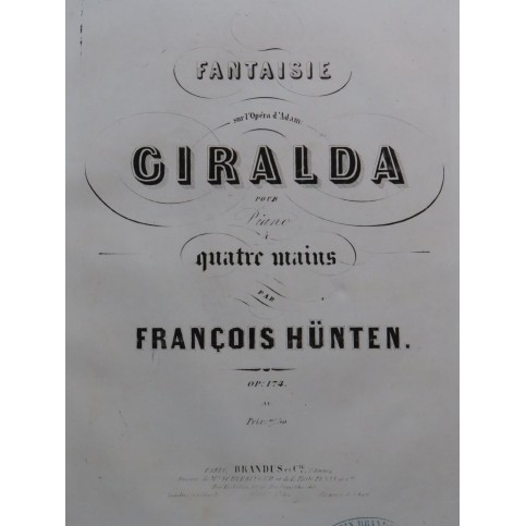 HÜNTEN François Fantaisie sur Giralda op 174 Piano 4 mains ca1850