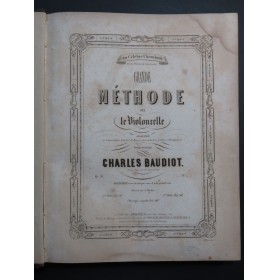 BAUDIOT Charles Grande Méthode de Violoncelle ca1850