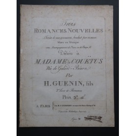 GUENIN Hilaire-Nicolas Trois Romances Chant Piano ou Harpe ca1820