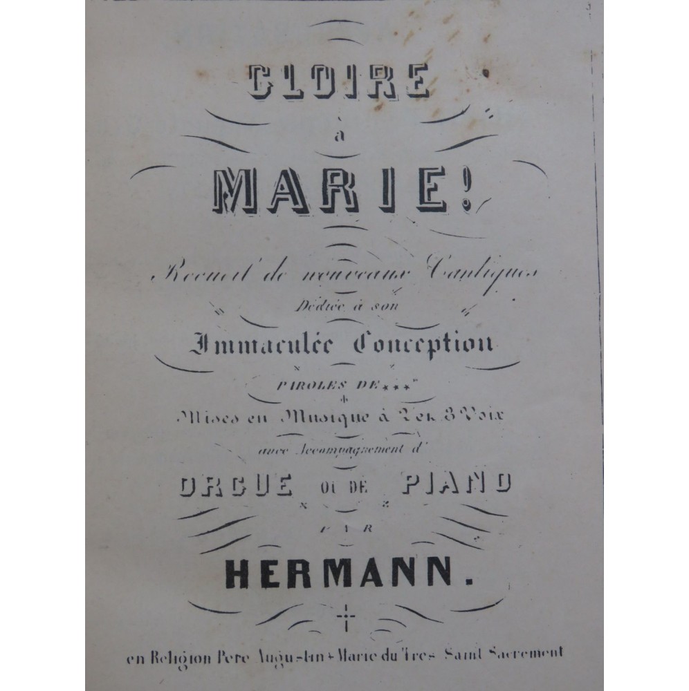 HERMANN Gloire à Marie Recueil Cantiques Chant Piano ou Orgue ca1850