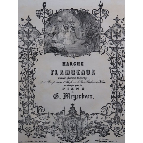 WOLFF Edouard Marche aux Flambeaux Meyerbeer Piano 4 mains ca1854
