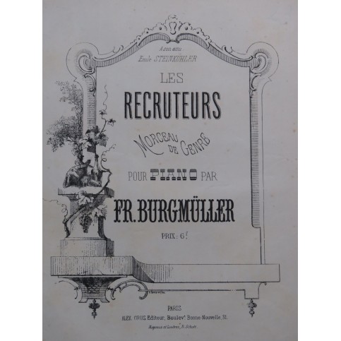 BURGMÜLLER Frédéric Les Recruteurs Piano ca1862
