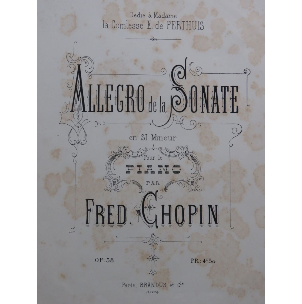 CHOPIN Frédéric Allegro de la Sonate en Si mineur op 58 Piano ca1878
