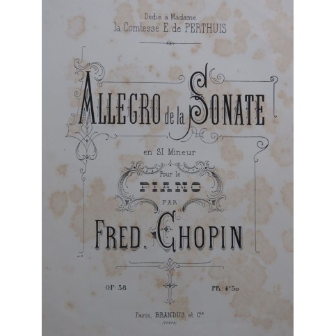 CHOPIN Frédéric Allegro de la Sonate en Si mineur op 58 Piano ca1878