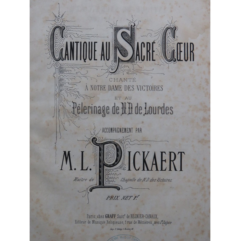 PICKAERT L. Cantique du Sacré-Coeur Chant Orgue ca1870
