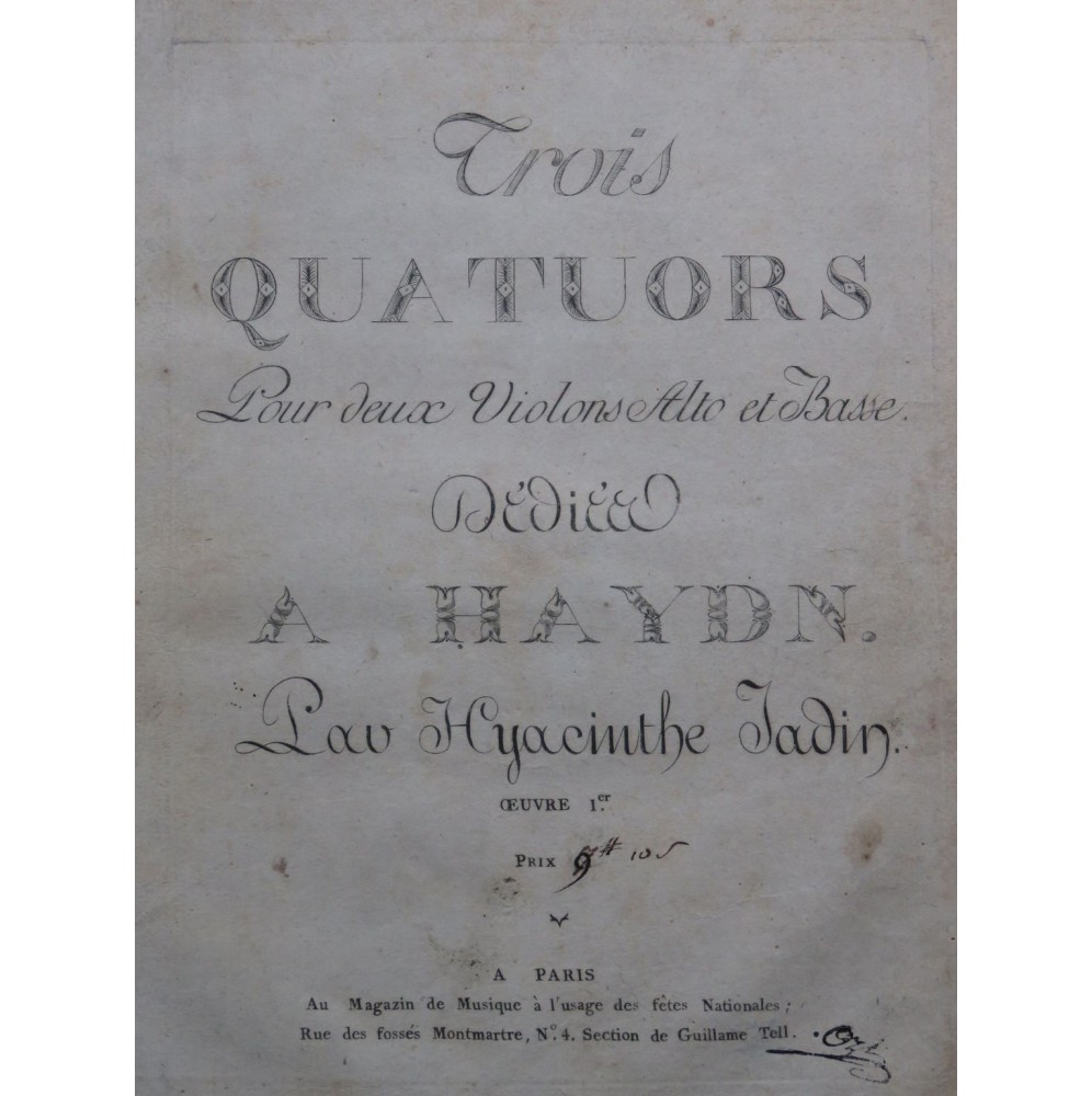 JADIN Hyacinthe Trois Quatuors op 1 Violon Alto Violoncelle 1795
