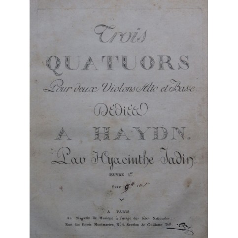 JADIN Hyacinthe Trois Quatuors op 1 Violon Alto Violoncelle 1795