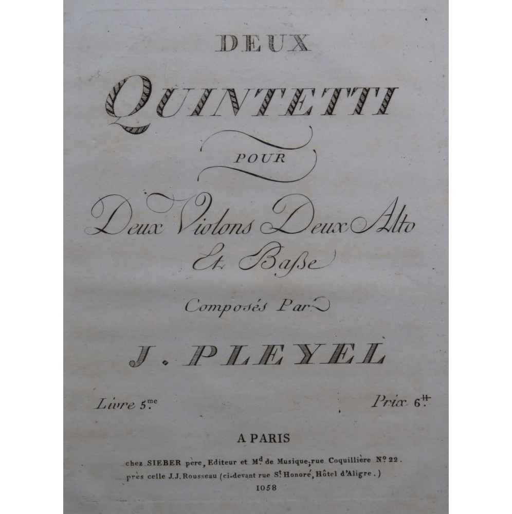 PLEYEL Ignace Deux Quintetti 5e Livre 2e Violon Alto Violoncelle ca1790