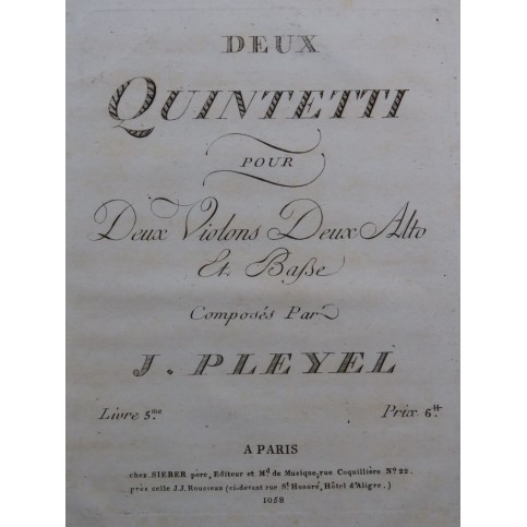 PLEYEL Ignace Deux Quintetti 5e Livre 2e Violon Alto Violoncelle ca1790