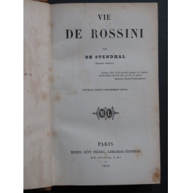 STENDHAL Vie de Rossini 1854