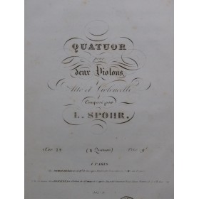 SPOHR Louis Quatuor op 29...