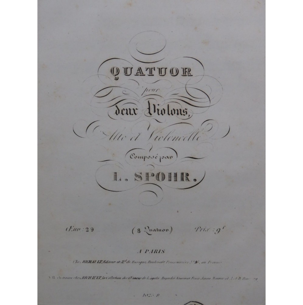 SPOHR Louis Quatuor op 29 Violons Alto Violoncelle ca1830