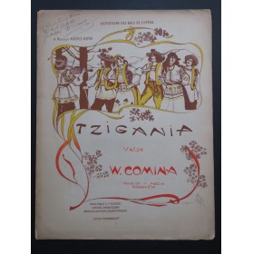 COMINA W. Tzigania Valse Dédicace Piano 1901