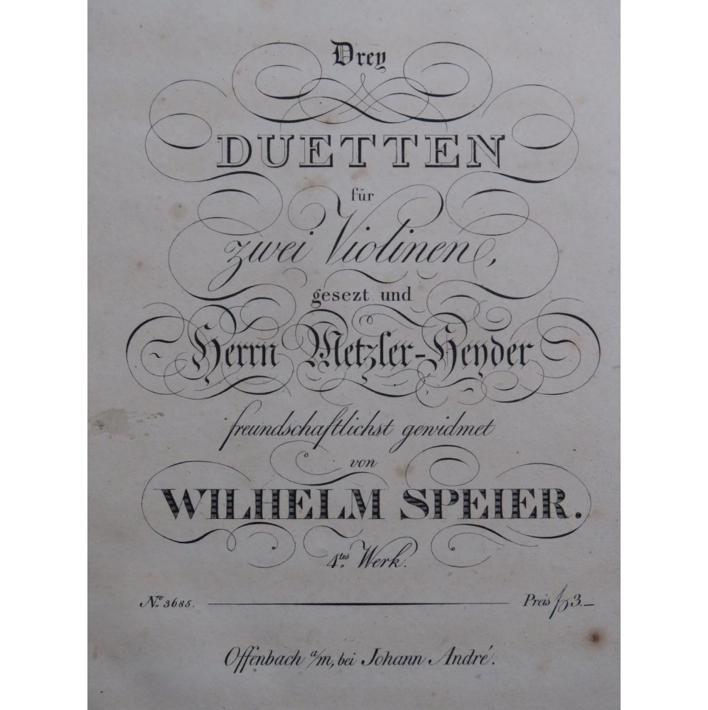 SPEYER Wilhelm Drey Duetten op 4 deux Violons ca1820