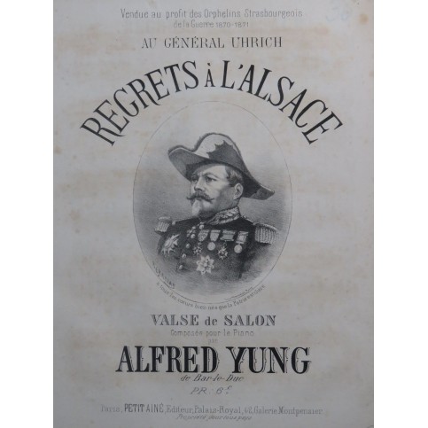 YUNG Alfred Regrets à L'Alsace op 69 Piano ca1871